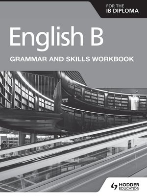 cover image of English B for the IB Diploma Grammar and Skills Workbook